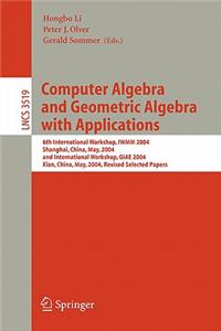 Computer Algebra and Geometric Algebra with Applications