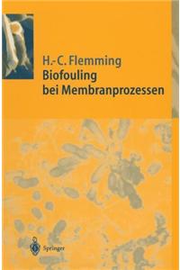 Biofouling Bei Membranprozessen