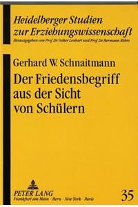 Der Friedensbegriff Aus Der Sicht Von Schuelern