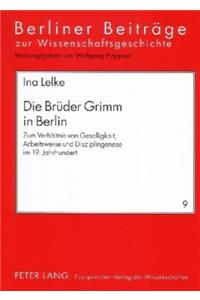 Die Brueder Grimm in Berlin