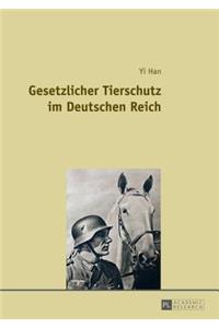 Gesetzlicher Tierschutz Im Deutschen Reich
