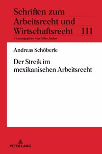 Der Streik im mexikanischen Arbeitsrecht