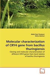 Molecular characterization of CRY4 gene from bacillus thuringiensis