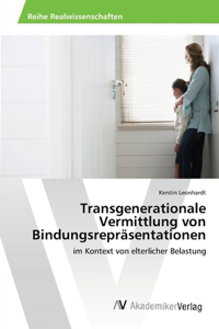 Transgenerationale Vermittlung von Bindungsrepräsentationen