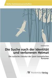 Suche nach der Identität und verlorenen Heimat