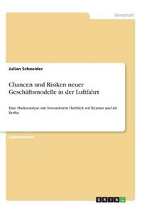 Chancen und Risiken neuer Geschäftsmodelle in der Luftfahrt