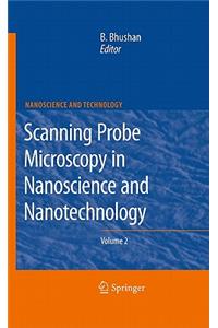 Scanning Probe Microscopy in Nanoscience and Nanotechnology 2