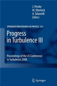 Progress in Turbulence III