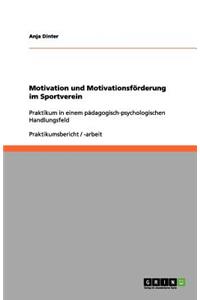 Motivation Und Motivationsförderung Im Sportverein