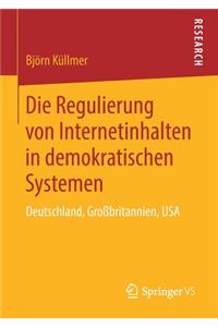 Die Regulierung von Internetinhalten in demokratischen Systemen