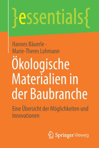 Ökologische Materialien in Der Baubranche