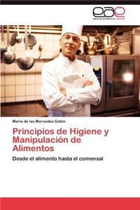 Principios de Higiene y Manipulacion de Alimentos