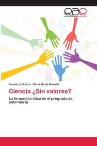 Ciencia ¿Sin valores?
