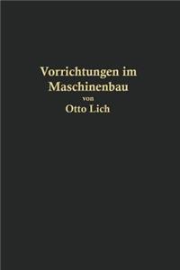 Vorrichtungen im Maschinenbau nebst Anwendungsbeispielen