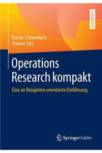 Operations Research Kompakt