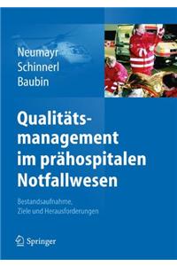 Qualitätsmanagement Im Prähospitalen Notfallwesen