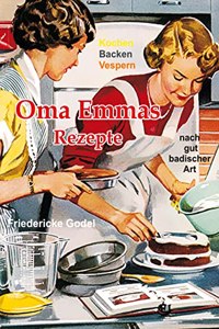 Oma Emmas Rezepte