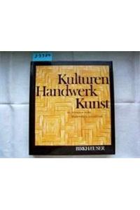 Kulturen Handwerk Kunst: Art Artisanat Et Societie