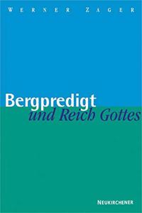 Bergpredigt und Reich Gottes