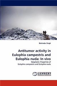Antitumor activity in Eulophia campestris and Eulophia nuda