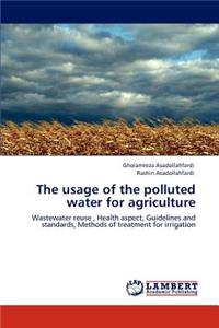 usage of the polluted water for agriculture