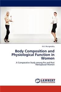 Body Composition and Physiological Function in Women
