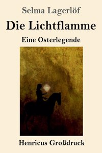 Die Lichtflamme (Großdruck)