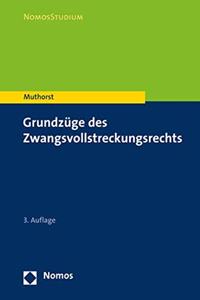 Grundzuge Des Zwangsvollstreckungsrechts