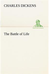 The Battle of Life