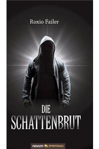 Die Schattenbrut