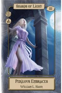 Perilous Embraces