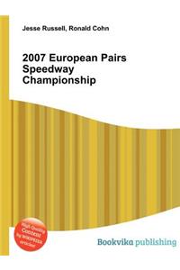 2007 European Pairs Speedway Championship