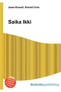 Saika Ikki