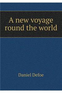 A New Voyage Round the World