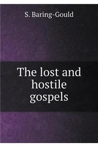 The lost and hostile gospels
