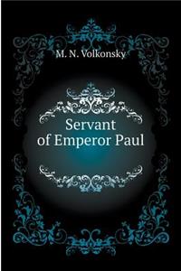 Servant of Emperor Paul