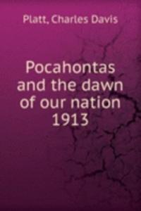 Pocahontas and the dawn of our nation