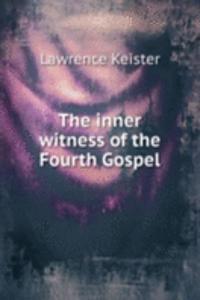 inner witness of the Fourth Gospel