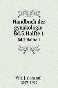 Handbuch der gynakologie .