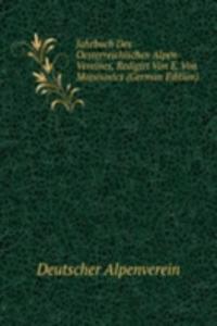 Jahrbuch Des Oesterreichischen Alpen-Vereines, Redigirt Von E. Von Mojsisovics (German Edition)