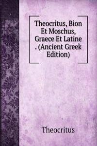 Theocritus Bion Et Moschus