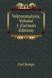 Vektoranalysis, Volume 1 (German Edition)