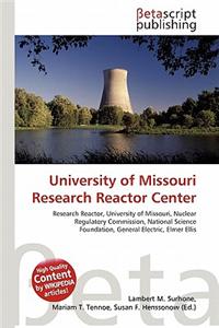 University of Missouri Research Reactor Center