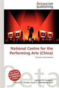 National Centre for the Performing Arts (China)