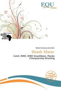Heath Slater