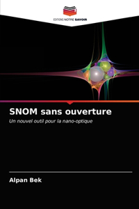 SNOM sans ouverture