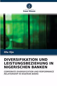 Diversifikation Und Leistungsbeziehung in Nigerischen Banken