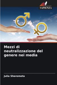 Mezzi di neutralizzazione del genere nei media
