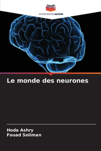 Le monde des neurones