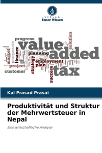 Produktivität und Struktur der Mehrwertsteuer in Nepal